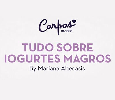 Tudo sobre iogurtes magros por Mariana Abecasis, Nutricionista